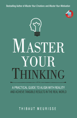 Master Your Thinking(Paperback, Thibaut Meurisse)
