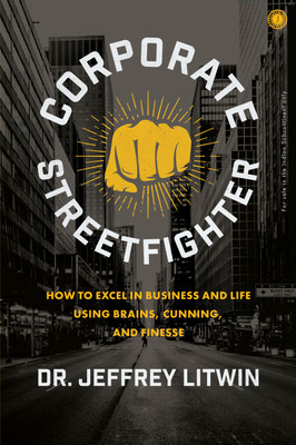 Corporate Streetfighter: How to Excel in Business and Life Using Brains, Cunning, and Finesse(English, Paperback, unknown)