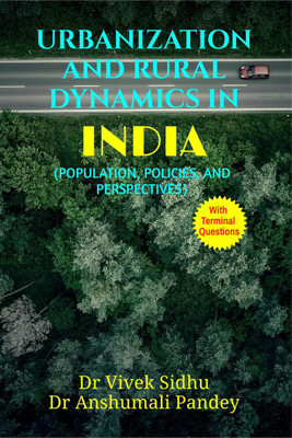 Urbanization and Rural Dynamics in India(English, Hardcover, Dr Anshumali Pandey)