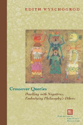 Crossover Queries(English, Hardcover, Wyschogrod Edith)