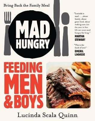 Mad Hungry(English, Paperback, Scala Quinn Lucinda)