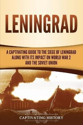 Leningrad(English, Paperback, History Captivating)