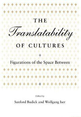 The Translatability of Cultures(English, Paperback, unknown)