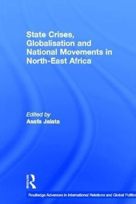 State Crises, Globalisation and National Movements in North-East Africa(English, Hardcover, unknown)