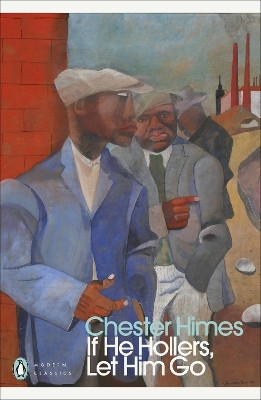 If He Hollers, Let Him Go(English, Paperback, Himes Chester)