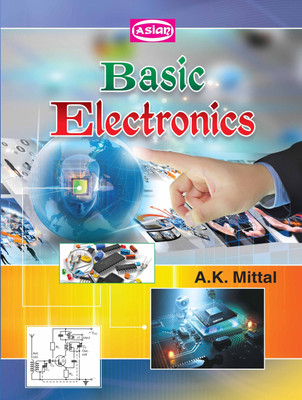 Basic Electronics - ENGLISH ITI - Asian Publishers(English, Paperback, AK Mittal)
