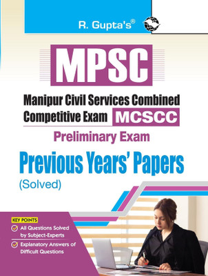 MPSC: Manipur Civil Services Combined Competitive Preliminary Exam � Previous Years� Papers (Solved)(Paperback, RPH Editorial Board)