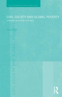 Civil Society and Global Poverty(English, Hardcover, Gabay Clive)