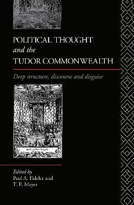 Political Thought and the Tudor Commonwealth(English, Hardcover, unknown)
