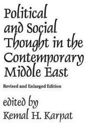 Political and Social Thought in the Contemporary Middle East(English, Paperback, Karpat Kemal)