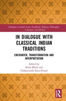 In Dialogue with Classical Indian Traditions(English, Hardcover, unknown)
