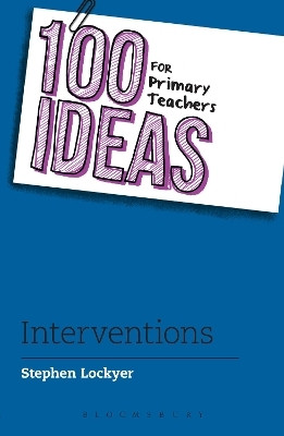 100 Ideas for Primary Teachers: Interventions(English, Paperback, Lockyer Stephen)