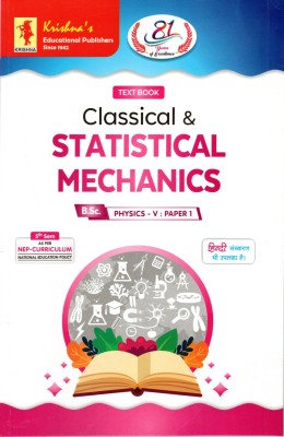 TB Classical & Statical Mechanics as per NEP2020 Physics V Paper 1(Paperback, Gupta, Chuahan, Mishra, Kumar, etc.)