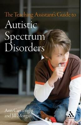 The Teaching Assistant's Guide to Autistic Spectrum Disorders(English, Electronic book text, Cartwright Ann Dr)
