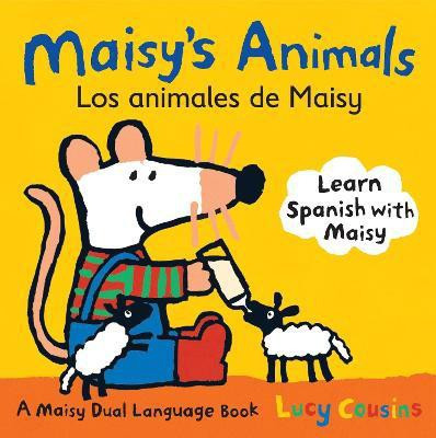 Maisy's Animals Los Animales de Maisy(English, Board book, Cousins Lucy)
