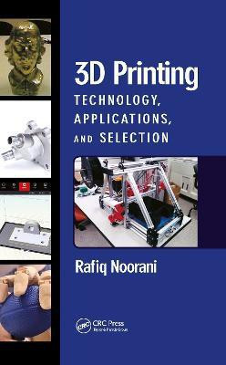 3D Printing(English, Paperback, Noorani Rafiq)