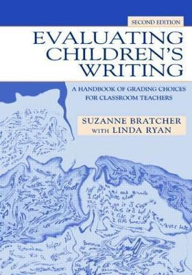 Evaluating Children's Writing(English, Paperback, Bratcher Suzanne)