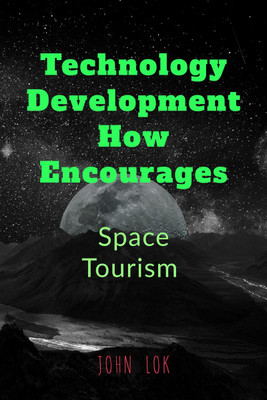Technology Development How Encourages(English, Paperback, John Lok)
