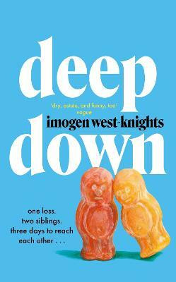 Deep Down(English, Paperback, West-Knights Imogen)