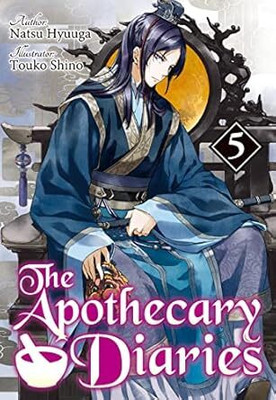 The Apothecary Diaries: Volume 5(Paperback, Natsu Hyuuga)