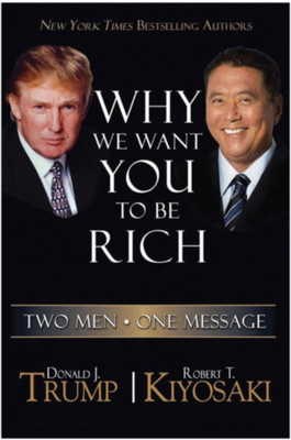 Why we want you to be Rich, English(Paperback, RobertT.DonandJ.)
