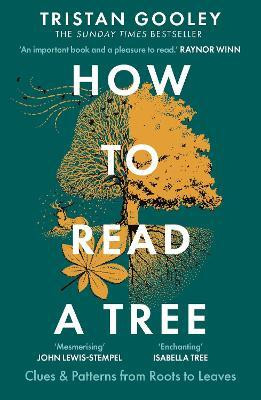 How to Read a Tree(English, Paperback, Gooley Tristan)