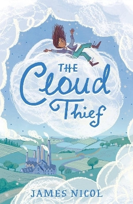 The Cloud Thief(English, Paperback, Nicol James)