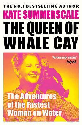 The Queen of Whale Cay(English, Paperback, Summerscale Kate)