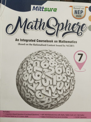 Math Sphere An Integrated Course Book on Mathematics (Based on the Rationalised Content Issued by NCERT) Class 7(Paperback, Ashok Mishra)