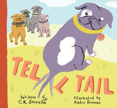 Tell Tail(English, Hardcover, Smouha C K)