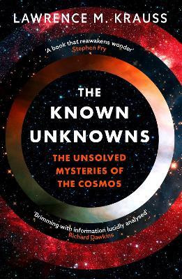 The Known Unknowns(English, Paperback, Krauss Lawrence M.)
