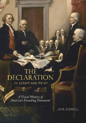 The Declaration in Script and Print(English, Paperback, Bidwell John)