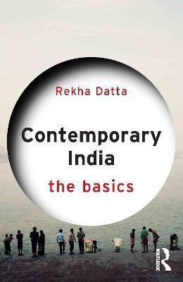 Contemporary India: The Basics(English, Paperback, Datta Rekha)