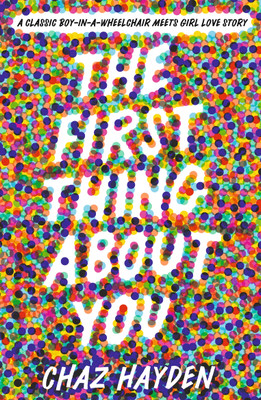 The First Thing About You(English, Paperback, Hayden Chaz)