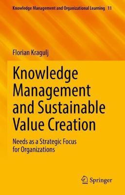 Knowledge Management and Sustainable Value Creation(English, Hardcover, Kragulj Florian)