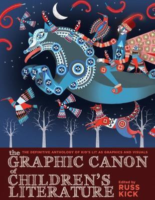 The Graphic Canon of Children's Literature(English, Paperback, Kick Russ)
