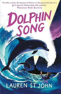 The White Giraffe Series: Dolphin Song(English, Paperback, St John Lauren)