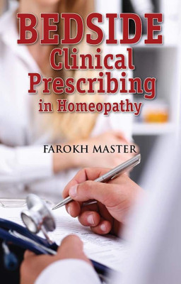 Bedside Clinical Prescribing in Homeopathy(English, Paperback, unknown)