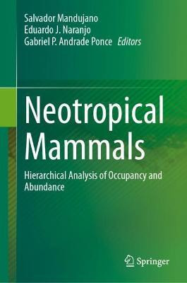 Neotropical Mammals(English, Hardcover, unknown)