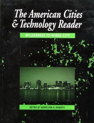 The American Cities and Technology Reader(English, Paperback, unknown)