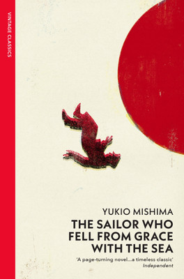 The Sailor who Fell from Grace with the Sea(English, Paperback, Mishima Yukio)