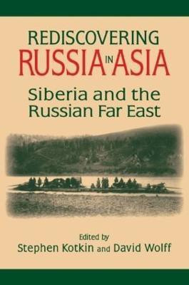 Rediscovering Russia in Asia(English, Paperback, Kotkin Stephen)