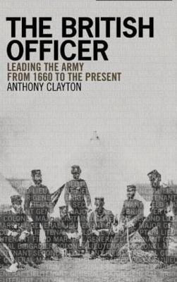 The British Officer(English, Paperback, Clayton Anthony)