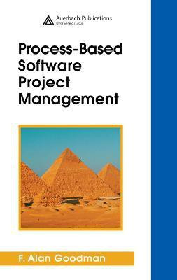 Process-Based Software Project Management(English, Electronic book text, Goodman F. Alan)