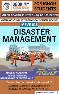 IGNOU MEVE 15 Disaster Management Quick Readable Notes | Important Topic-wise Conceptual Notes | Master of Science (Environmental Science) (MSCENV)(Paperback, BMA Publication)