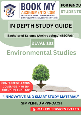IGNOU BA General BEVAE 181 Environmental Studies Complete Study Material [IDG] | 300–350 Pages | Printed on High-Quality 80 GSM White Paper | Covers Syllabus, Previous Year Questions & Assignments(Paperback, BMA Publication)