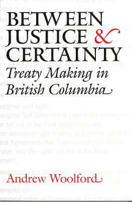 Between Justice and Certainty(English, Electronic book text, Woolford Andrew)