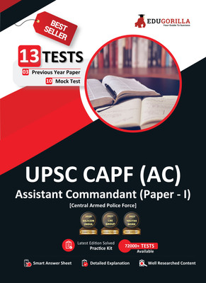 UPSC CAPF AC Paper-1 (Assistant Commandant) Exam Prep Book  - 1600+ Solved Questions [10 Full-length Mock Tests + 3 Previous Year Papers](English, Paperback, EduGorilla Prep Experts)