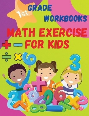 Math Exercise For Kids 1 St Grade Workbooks(English, Paperback, S Warren)