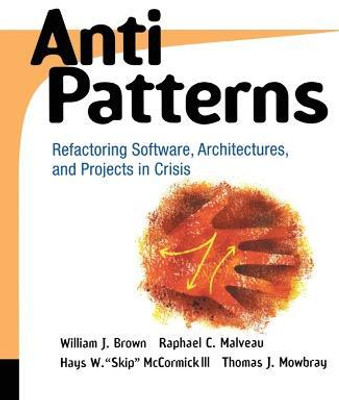 AntiPatterns(English, Paperback, Brown William J.)
